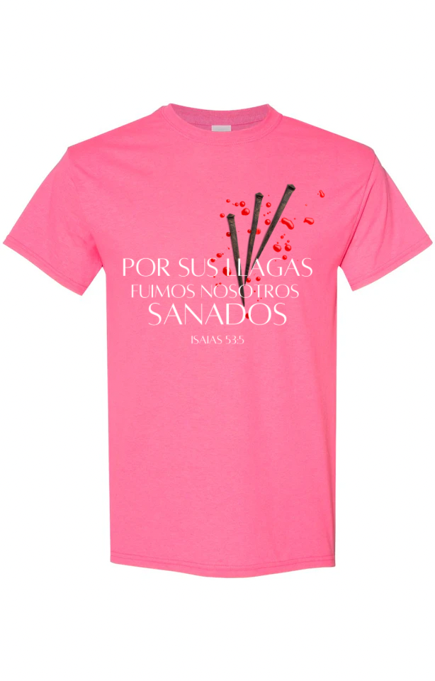Por Sus Llagas Tee - Pink