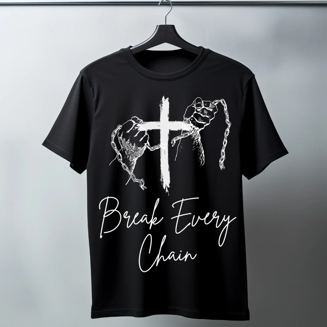 Break Every Chain Tee