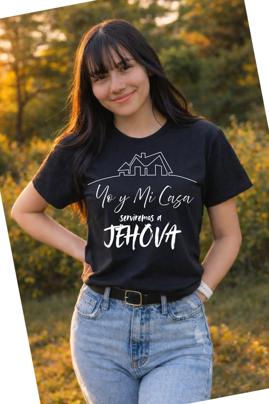 Yo y Mi Casa Serviremos a Jehovah Tee