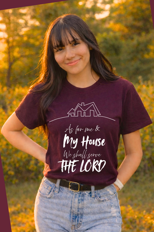 As For Me and My House We Shall Serve The Lord Tee - Maroon